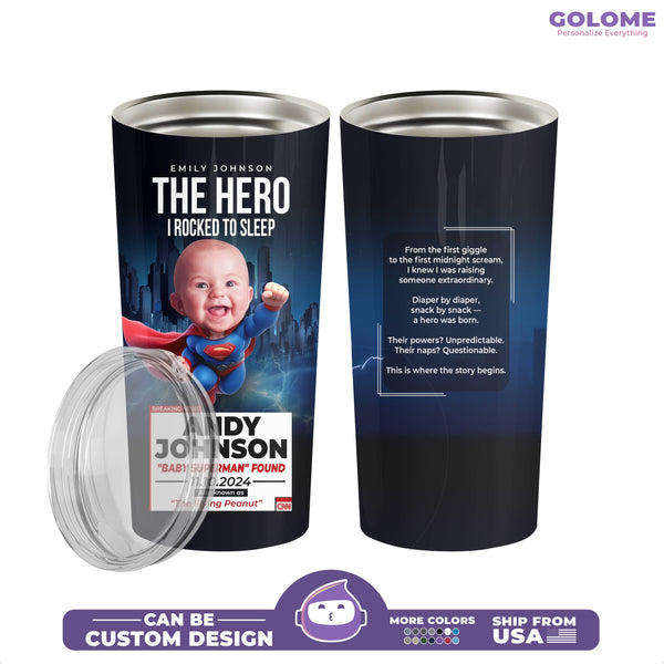 Personalized Baby Superman Tumbler – Custom Superhero Cup for Mom | "The Hero I Rocked To Sleep"